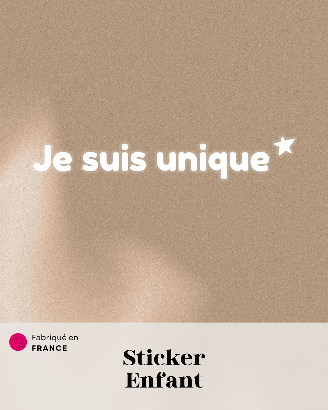 Sticker Enfant "Je suis unique"