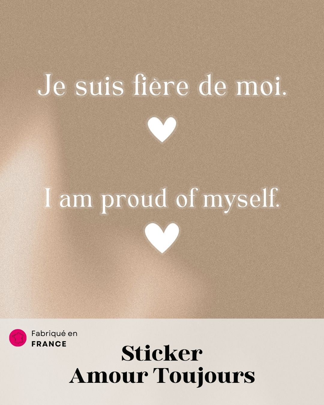 "Je suis fière de moi" affirmation positive